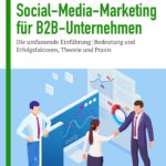 Social-Media-Marketing für B2B-Unternehmen